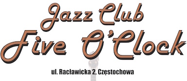 Jazz Klub “Five O’Clock” zmienia siedzibę!