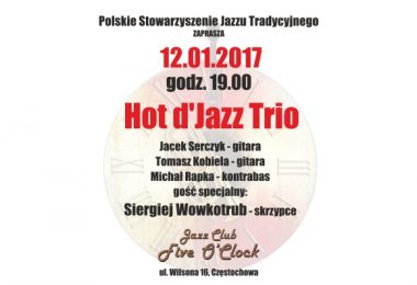 Hot d’Jazz Trio – pierwszy koncert roku 2017 w Jazz Klubie „Five O’Clock”