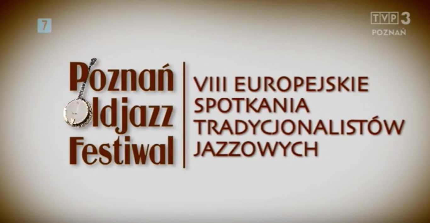 You are currently viewing VIII Europejskie Spotkania Tradycjonalistów Jazzowych, Poznań 2016